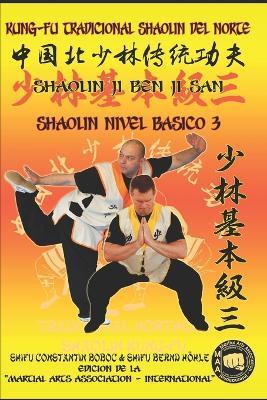 Shaolin Nivel Básico 3 - Bernd Höhle,Constantin Boboc - cover