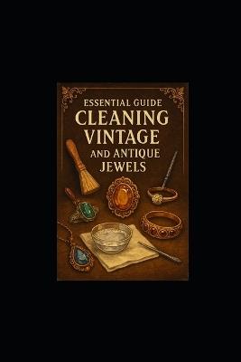 Essential-guide-to-cleaning-vintage-and-antique-jewels - Mark Smith - cover