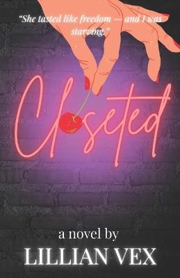 Closeted - Lillian Vex - cover