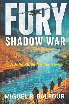 Fury: Shadow War - Miguel Balfour - cover