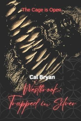 Westbrook: Trapped in Silver - Cal Bryan - cover