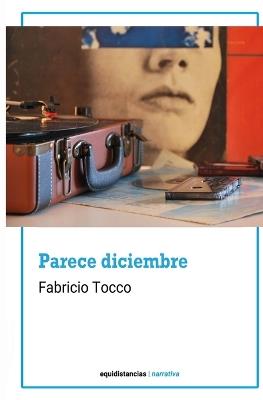 Parece diciembre - Fabricio Tocco - cover