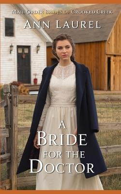 A Bride for the Doctor - Ann Laurel - cover