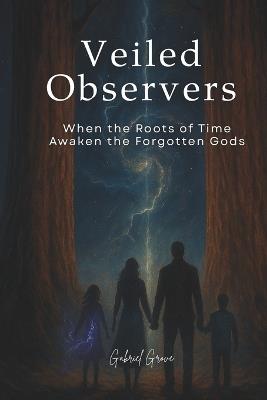 Veiled Observers - Gabriel Grove - cover