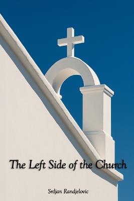 The Left Side of the Church - Srdjan Randjelovic - cover