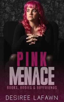 Pink Menace - Desiree Lafawn - cover