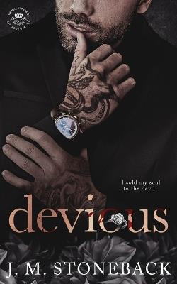 Devious: A Dark Mafia Forced Marriage Romance - J M Stoneback - cover