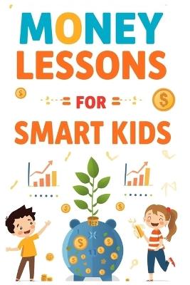 Money Lessons for Smart Kids - Id Dor - cover