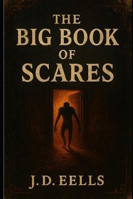 The Big Book of Scares - Jd Eells - cover