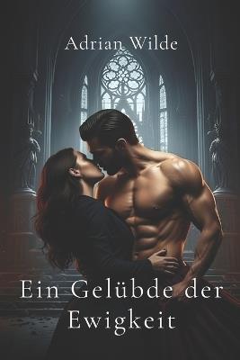 Ein Gelübde der Ewigkeit - Adrian Wilde - cover