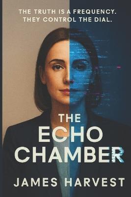 The Echo Chamber - James Harvest - cover