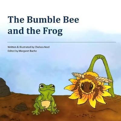 The Bumble Bee And The Frog - Chelsea Noel - cover