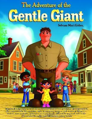 The Adventure of the Gentle Giant - Selvam Mari - cover