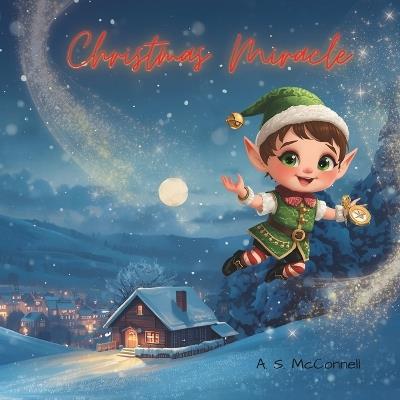 Christmas Miracle - A S McConnell - cover