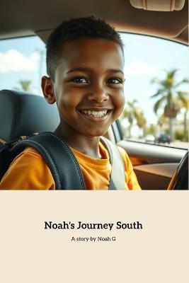 Noah's Journey South - Noah Gateau - cover