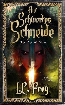 Auf Schwertes Schneide: Ein episches High Fantasy Abenteuer - L C Frey - cover