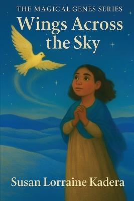 Wings Across The Sky - Susan Lorraine Kadera - cover