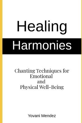 Healing Harmonies - Yovani Mendez - cover