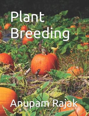 Plant Breeding - Anupam Rajak - cover