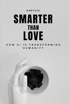 Smarter than Love - Karthik V - cover