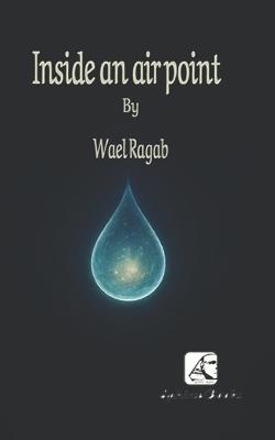Inside an air point: English Version - Wael Ragab - cover