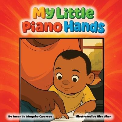 My Little Piano Hands - Amanda Magabo Quarcoo - cover