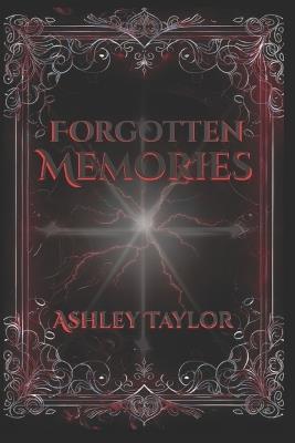 Forgotten Memories - Ashley Taylor - cover