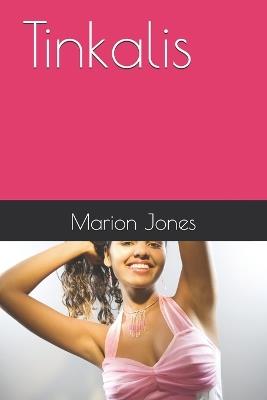 Tinkalis - Marion Jones - cover