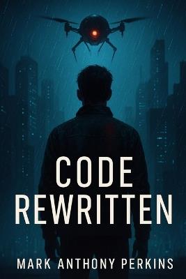 Code Rewritten - Mark Anthony Perkins - cover