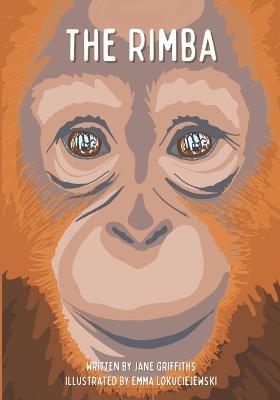 The Rimba - Jane Griffiths,Emma Lokuciejewski - cover