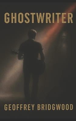 Ghostwriter - Geoffrey Bridgwood - cover