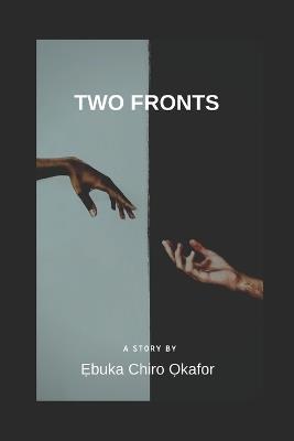 Two Fronts - Ẹbuka Chiro Ọkafor - cover