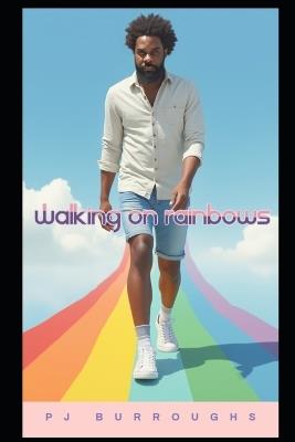 Walking On Rainbows - Pj Burroughs - cover