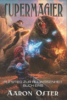 Supermagier: Ein LitRPG-Abenteuer - Aaron Oster - cover