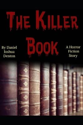 The Killer Book - Daniel Joshua Denton - cover