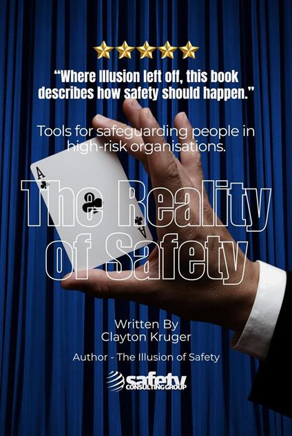 The Reality of Safety