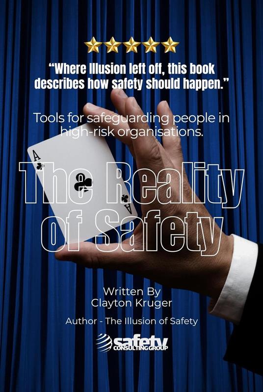 The Reality of Safety