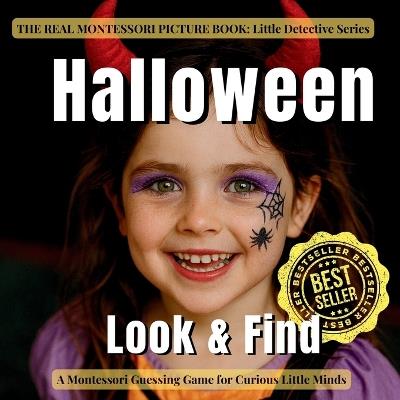 Halloween Look and Find for Toddlers: A Montessori Little Detective Picture Book with Real Photos, Hidden Objects, and Seek-and-Find Halloween Fun - Boonhouse Publishing - cover