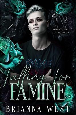 Falling for Famine - Brianna West - cover