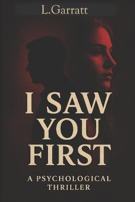 I saw you first - Luis Garratt - cover