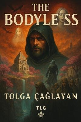 The Bodyless - Tolga ÇaĞlayan - cover