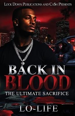 Back In Blood: The Ultimate Sacrifice - Lo-Life - cover