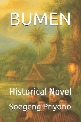 Bumen: Historical Novel - Soegeng Priyono - cover