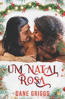 Um Natal Rosa - Dane Griggs - cover