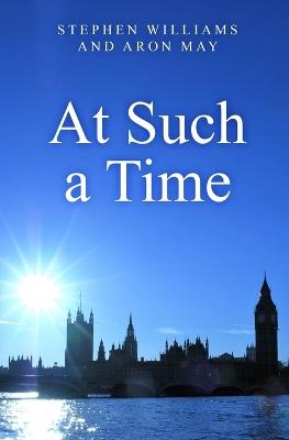 At Such a Time - Aron May,Stephen Williams - cover