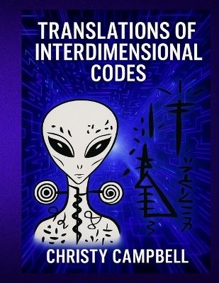 Translations of Interdimensional Codes - Christy Campbell - cover