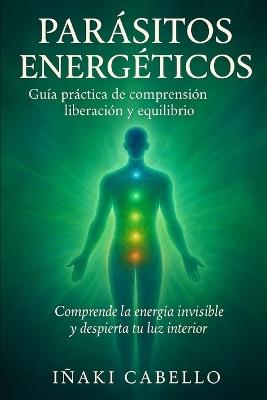 Parasitos Energeticos - Iñaki Cabello - cover