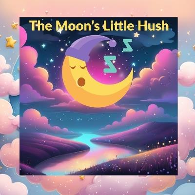 The Moon's Little Hush - Shahee Kid - cover
