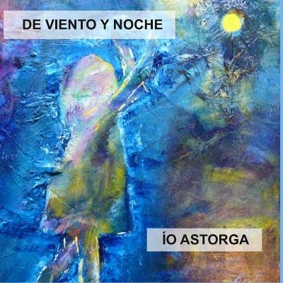 De viento y noche - Ío Astorga - cover