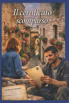 Il certificato scomparso - Gianluigi Cioli - cover